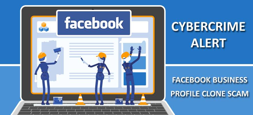 Facebook Business Profile Clone Scam. Cyber Fraud and Business Account scams in the Facebook Environment. 